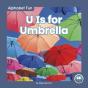 U Is For Umbrella - Preview