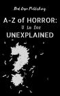 U Is For Unexplained - Preview