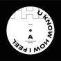 U Know How I Feel - Vinil - Preview