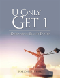 U Only Get 1 - Preview