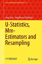 U-Statistics, Mm-Estimators And Resampling - Preview