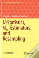 U-Statistics, Mm-Estimators And Resampling