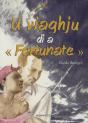 U Viaghju Di A "Fortunate" - Preview