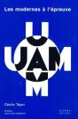 Uam, Les Modernes À L'Épreuve. - Preview