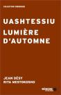 Uashtessiu, Lumiere D'Automne - Preview