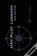 Uav Pilot Logbook 2nd Edition