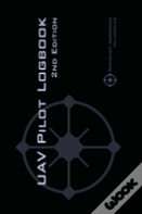 Uav Pilot Logbook 2nd Edition