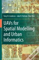 Uavs For Spatial Modelling And Urban Informatics