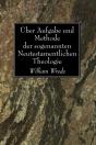 Über Aufgabe Und Methode Der Sogenannten Neutestamentlichen Theologie - Preview