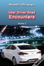 Uber Driver Road Encounters: Series 2