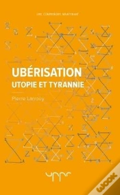 Capa do artigo Uberisation - Utopie Et Tyrannie