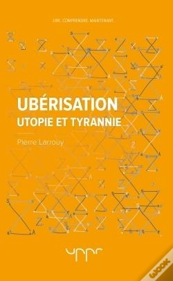 Capa do artigo Uberisation - Utopie Et Tyrannie