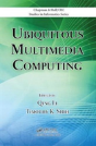 Ubiquitous Multimedia Computing - Preview