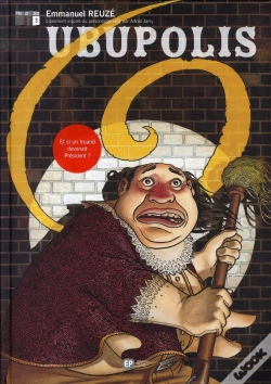 Capa do artigo Ubu Roi T.3 ; Ubupolis