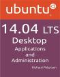 Ubuntu 14.04 Lts Desktop Applications And Administration - Preview
