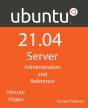 Ubuntu 21.04 Server: Administration And - Preview