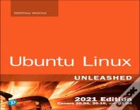 Ubuntu Linux Unleashed 2021 Edition
