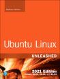 Ubuntu Linux Unleashed 2021 Edition - Preview