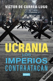 Capa do artigo Ucrania. Los Imperios Contraatacan