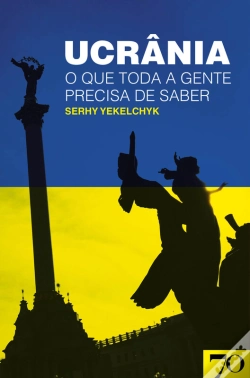 Capa do artigo Ucrânia - O Que Toda A Gente Precisa De Saber