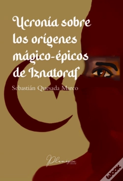 Capa do artigo Ucronia Sobre Los Origenes Magico Epicos De Iznatoraf