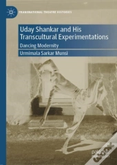 Uday Shankar And His Transcultural Experimentations