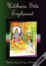 Uddhava Gita Explained