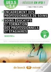 Ue 3.5 Encadrement Des Professionnels De Soins Et 5.4 Soins Educatifs Et Formation Des Prof.Et Des S