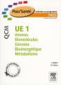 Ue1 ; Atomes, Biomolécules, Génome, Bioénergétique, Métabolisme ; Qcm - Preview