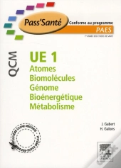 Ue1 ; Atomes, Biomolécules, Génome, Bioénergétique, Métabolisme ; Qcm