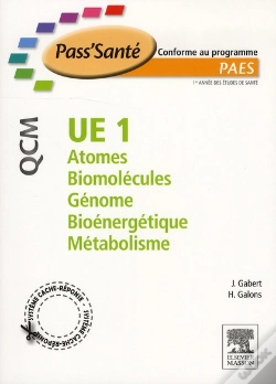 Capa do artigo Ue1 ; Atomes, Biomolécules, Génome, Bioénergétique, Métabolisme ; Qcm