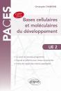 Ue2 - Bases Cellulaires Et Moléculaires Du Développement. 2e Édition - Preview