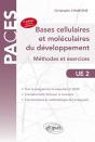 Ue2 - Bases Cellulaires Et Moléculaires Du Développement - Méthodes Et Exercices -  3e Édition - Preview