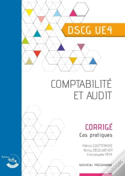 Capa do artigo Ue4 : Comptabilité Et Audit ; Dscg ; Corrigé (Édition 2024)