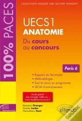 Uecs1 ; Anatomie ; Du Cours Au Concours ; Paris 6 (Édition 2018)