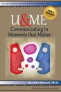 U&Me: Communicating In Moments That Matt - Preview