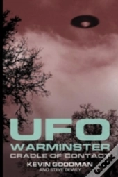 Ufo Warminster: Cradle Of Contact