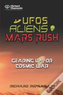 Ufos, Aliens, Mars Rush
