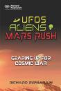 Ufos, Aliens, Mars Rush - Preview