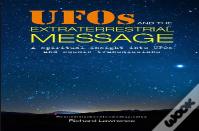 Ufos And The Extraterrestrial Message