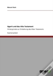 Ugarit Und Das Alte Testament