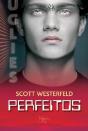 Uglies 2 - Perfeitos - Preview