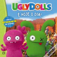 Uglydolls – É Hoje o Dia!