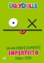 Uglydolls – Um Guia Perfeitamente Imperfeito para a Vida - Preview