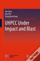 Uhpcc Under Impact And Blast