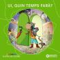 Ui, Quin Temps Farà? - Preview