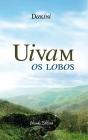 Uivam os Lobos - Preview