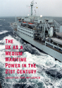 Uk As A Medium Maritime Power In The 21st Century - Preview