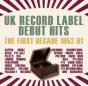 UK Record Label Debut Hits - CD - Preview