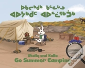Capa do artigo Ukaliq And Kalla Go Summer Camping